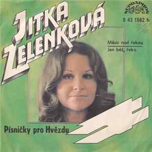 Aleš Ulm / Jitka Zelenková - Měsíc Nad Řekou / Jen Běž, Řeko FLAC