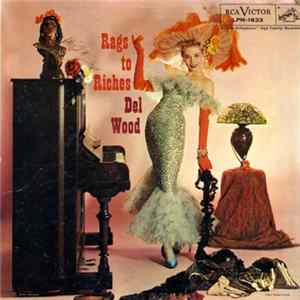 Del Wood - Rags To Riches FLAC