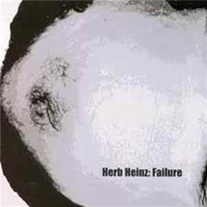 Herb Heinz - Failure FLAC