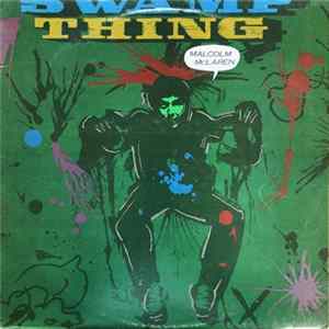 Malcolm McLaren - Swamp Thing FLAC