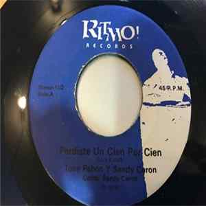 Tony Pabon Y Sandy Ceron - Perdiste Un Cien Por Cien / Vacio FLAC