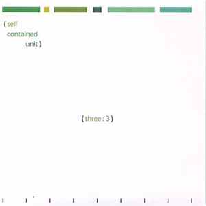 Self Contained Unit - Three : 3 FLAC