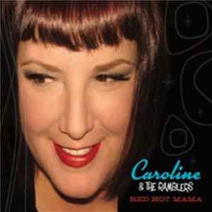 Caroline & The Ramblers - Red Hot Mama FLAC