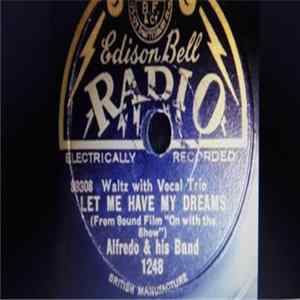 Alfredo And His Band - Let Me Have My Dreams / Am I Blue? FLAC