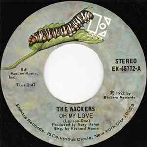 The Wackers - Oh My Love / We Can Be FLAC