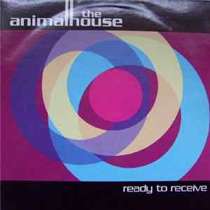 The Animalhouse - Ready To Receive FLAC