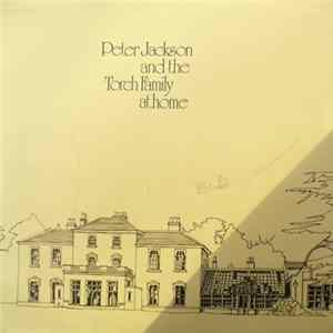 Peter Jackson And The Torch Family - At Home FLAC