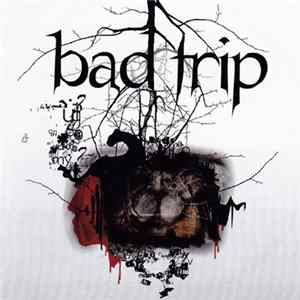 Bad Trip - Bad Trip FLAC