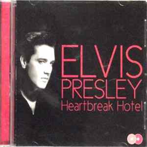 Elvis Presley - Heartbreak Hotel FLAC