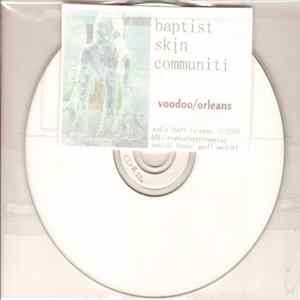 Baptist Skin Communiti - Voodoo / Orleans FLAC