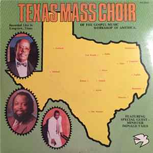 Texas Mass Choir Of The Gospel Workshop Of America - Recorded Live In Longview, Texas FLAC
