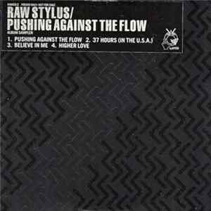 Raw Stylus - Pushing Against The Flow (Album Sampler) FLAC