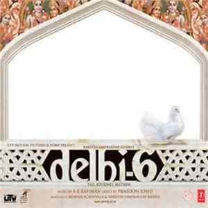A.R. Rahman - Delhi-6 FLAC