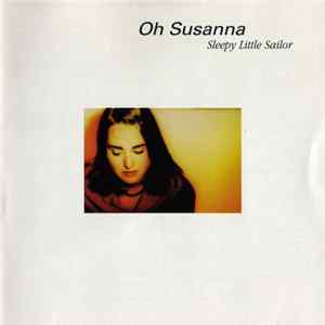 Oh Susanna - Sleepy Little Sailor FLAC