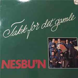 Nesbu'n - Takk For Det Gamle FLAC