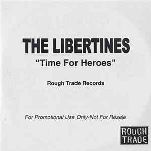 The Libertines - Time For Heroes FLAC