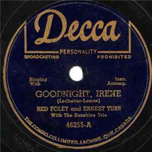 Red Foley, Ernest Tubb - Goodnight, Irene / Hillbilly Fever No. 2 FLAC