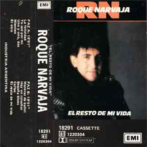 Roque Narvaja - El Resto De Mi Vida FLAC