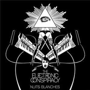 The Electronic Conspiracy - Nuits Blanches FLAC