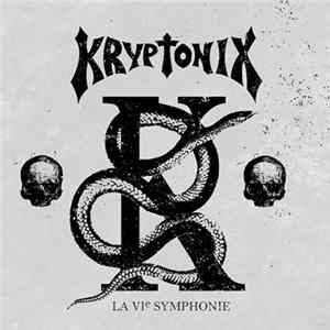 Kryptonix - La 6ème Symphonie FLAC