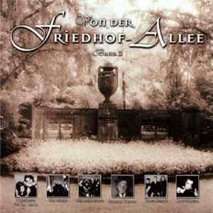 Various - Von Der Friedhof-Allee Band 3 FLAC