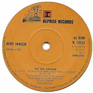 Bert Jansch - Oh My Father / The First Time Ever I Saw Your Face FLAC