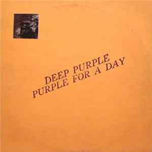Deep Purple - Purple For A Day FLAC