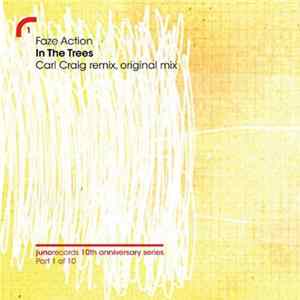Faze Action - In The Trees (Carl Craig Remix, Original Mix) FLAC