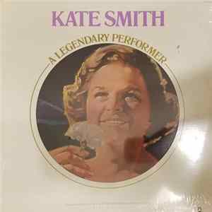 Kate Smith - A Legendary Performer FLAC