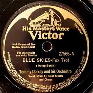 Tommy Dorsey And His Orchestra - Blue Skies / Back Stage At The Ballet FLAC