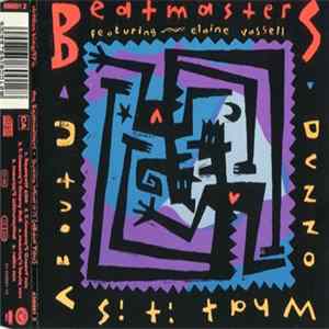 The Beatmasters - Dunno What It Is (About You) FLAC
