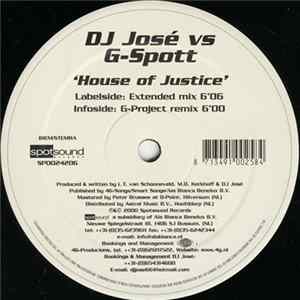 DJ José vs. G-Spott - House Of Justice FLAC