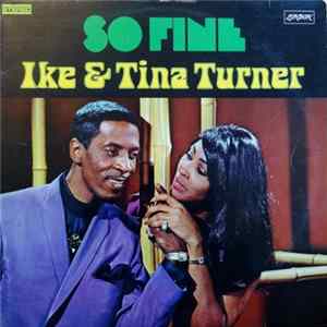 Ike & Tina Turner - So Fine FLAC