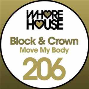 Block & Crown - Move My Body FLAC