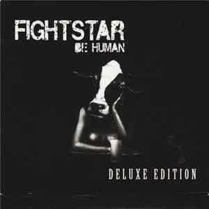 Fightstar - Be Human (Deluxe Edition) FLAC