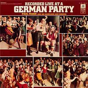 Paul Mann And His Musicians And Singers - Recorded Live At A German Party, Volume 2 FLAC