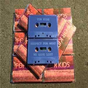 Jaren Skirvin - FOR KIDS/Respect For What We Have Lost FLAC