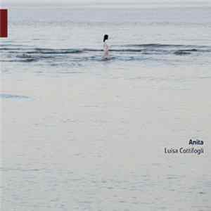 Luisa Cottifogli - Anita FLAC