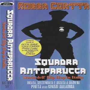 Various - Squadra Antiparucca - Storia Dell'Hip Hop In Italia FLAC