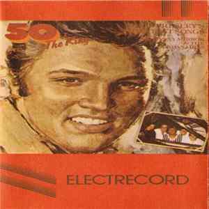 Danny Mirror & „The Jordanaires” - 50 X The King - Elvis Presley's Greatest Songs FLAC