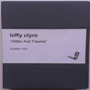 Biffy Clyro - Glitter And Trauma FLAC