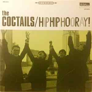 The Coctails - Hip Hip Hooray! FLAC