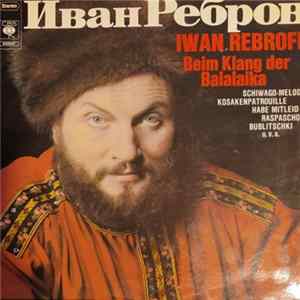 Iwan Rebroff - Beim Klang Der Balalaika FLAC