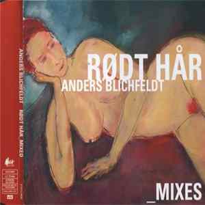 Anders Blichfeldt - Rødt Hår _Mixes FLAC