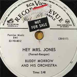 Buddy Morrow And His Orchestra - Hey Mrs. Jones / I Don't Know FLAC