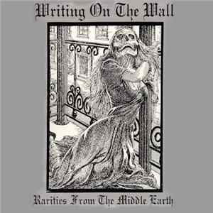 Writing On The Wall - Rarities From The Middle Earth FLAC