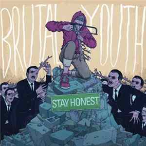 Brutal Youth - Stay Honest FLAC