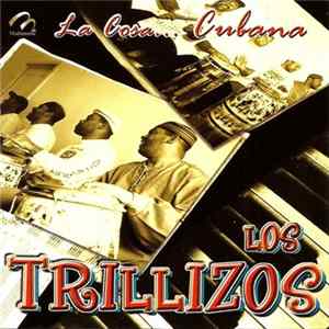 Los Trillizos - La Cosa... Cubana FLAC