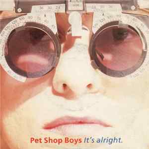 Pet Shop Boys - It's Alright FLAC