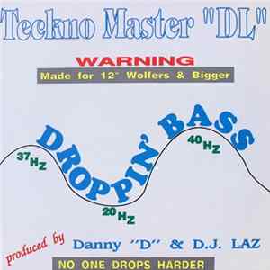 Teckno Master "DL" - Droppin' Bass FLAC